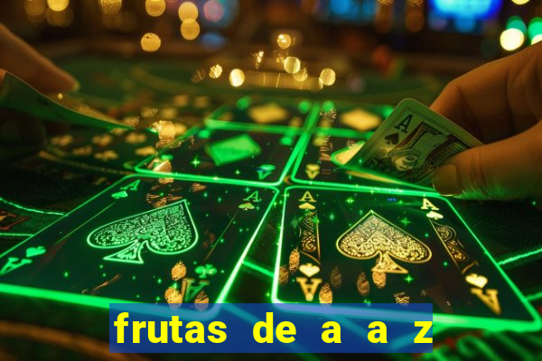 frutas de a a z frutas do cerrado de